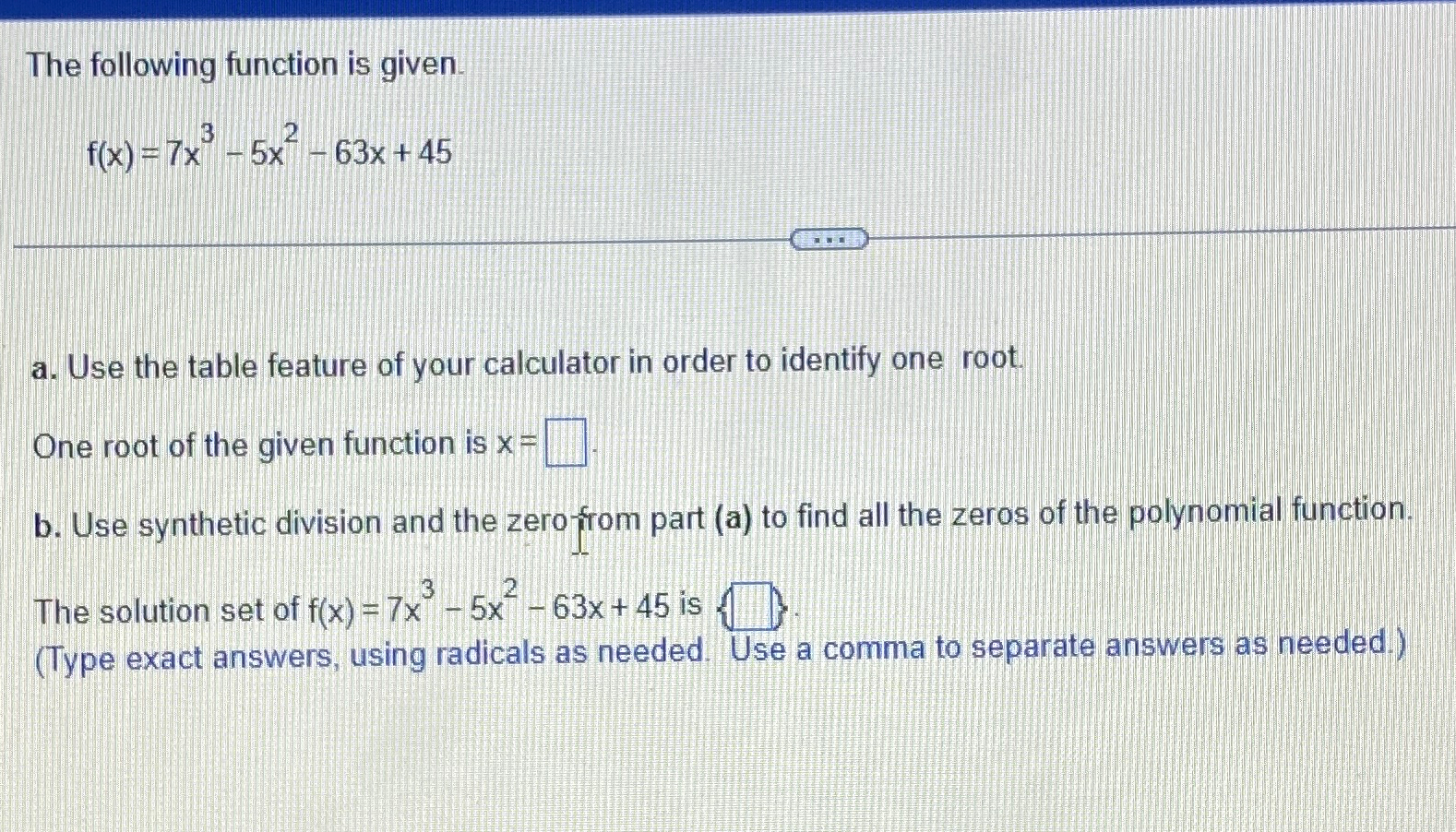 Solved The Following Function Is Given F X 7x3 5x2 63x 45a