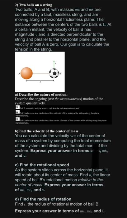 Solved 2) Two Balls On A String Two Balls, A And B, With | Chegg.com