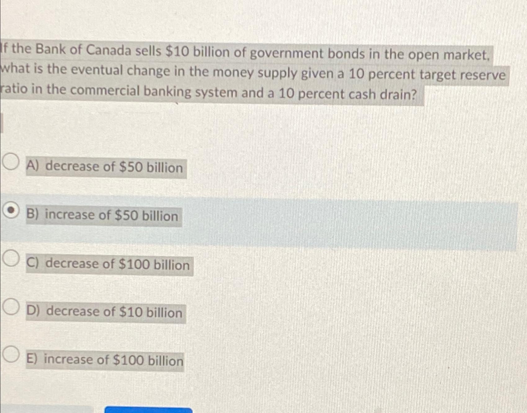 Solved If The Bank Of Canada Sells $10 ﻿billion Of | Chegg.com