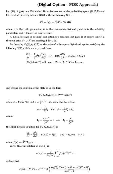 Solved (Digital Option - PDE Approach) Let {W :12 0} be a | Chegg.com