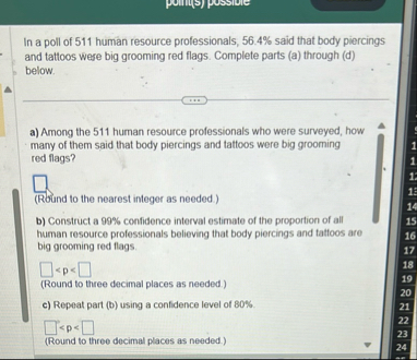 Solved In a poll of 511 ﻿human resource professionals, 56.4% | Chegg.com