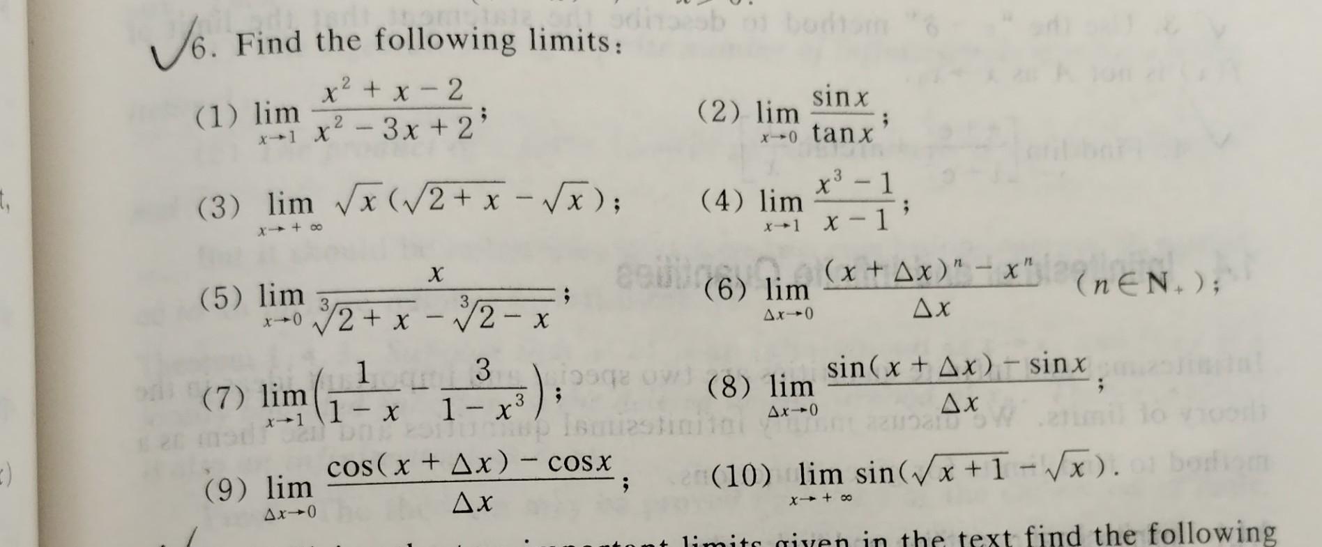 Solved 6 Find The Following Limits 1 Limx→1x2−3x 2x2 X−2