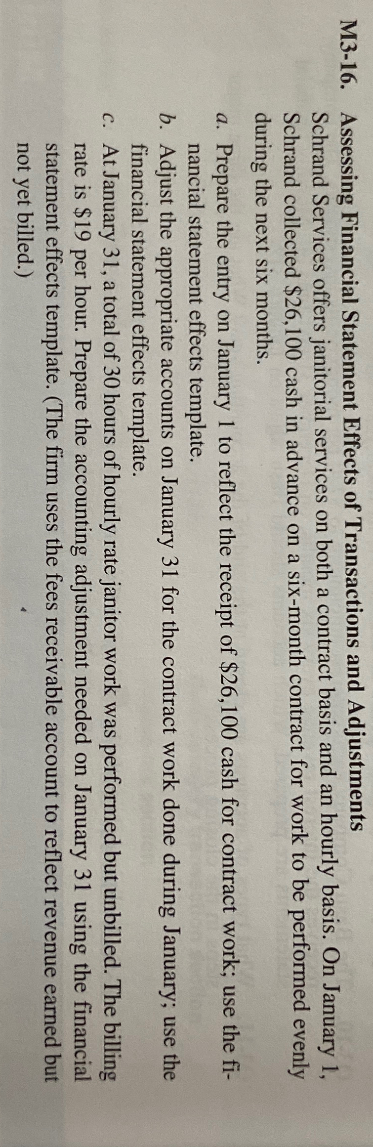 M3-16. ﻿Assessing Financial Statement Effects of | Chegg.com