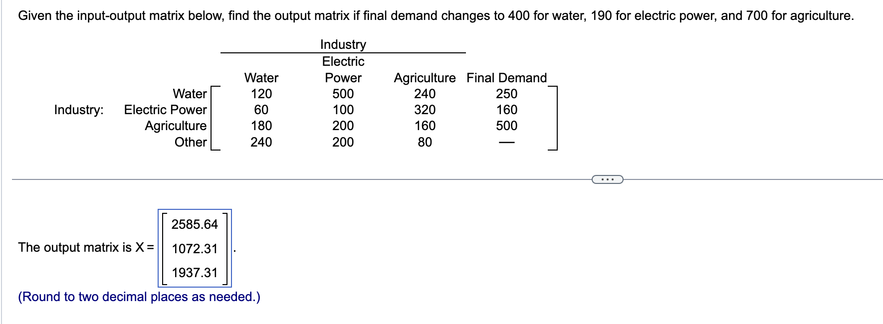 Solved Given the input-output matrix below, find the output | Chegg.com