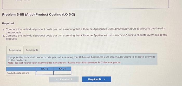 Solved Required: a. Compute the individual product costs | Chegg.com