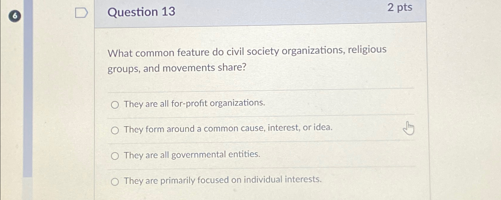 Solved Question 132 ﻿ptsWhat common feature do civil society | Chegg.com