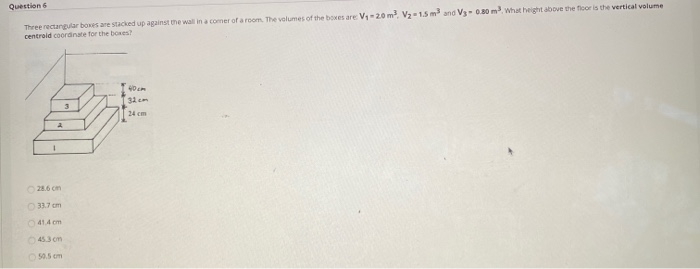 Solved Question 6 Three rectangular boxes are stacked up | Chegg.com