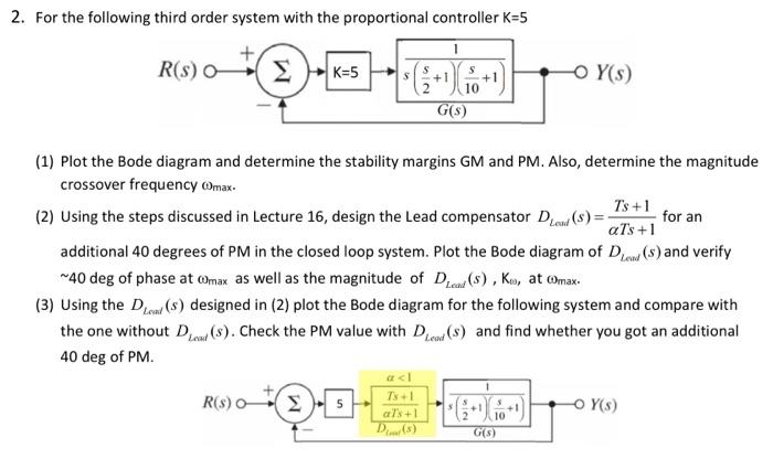 Solved 2. For the following third order system with the | Chegg.com