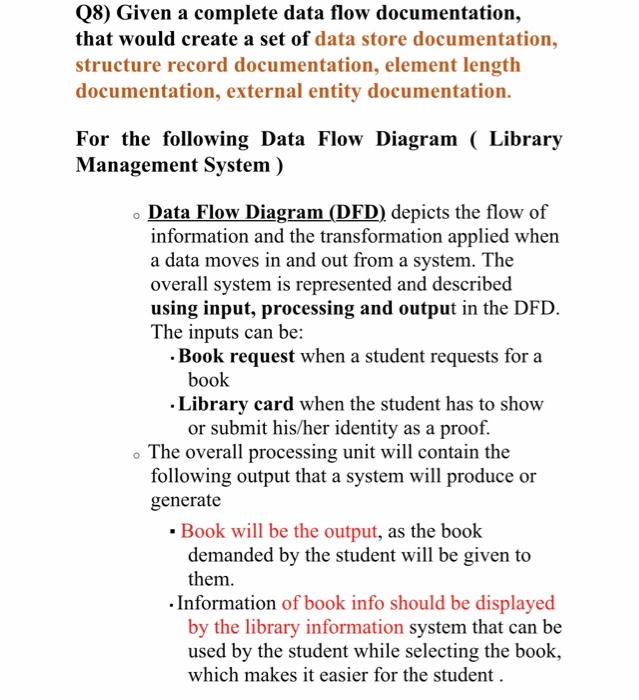 Solved Q8) Given a complete data flow documentation, that | Chegg.com