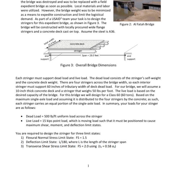 Solved the bridge was destroyed and was to be replaced with | Chegg.com