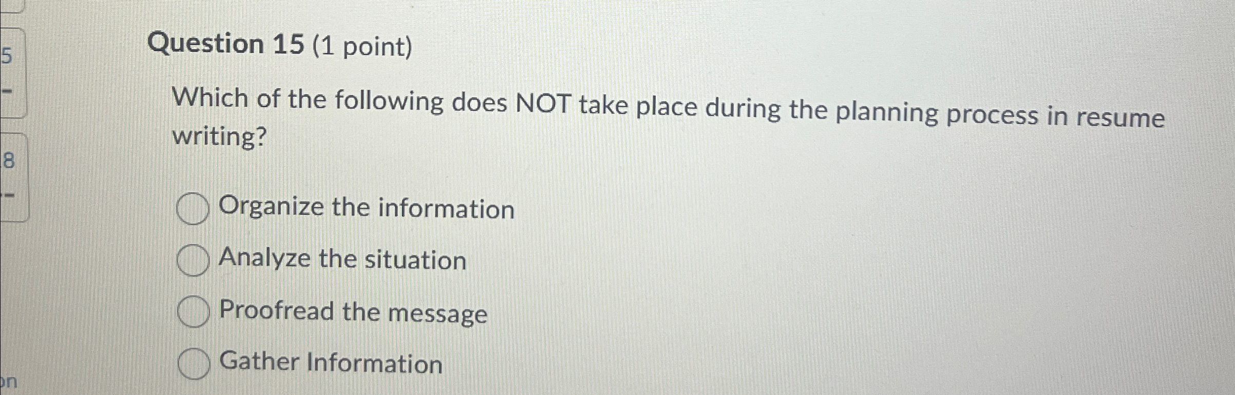 Solved Question 15 (1 ﻿point)Which of the following does NOT | Chegg.com