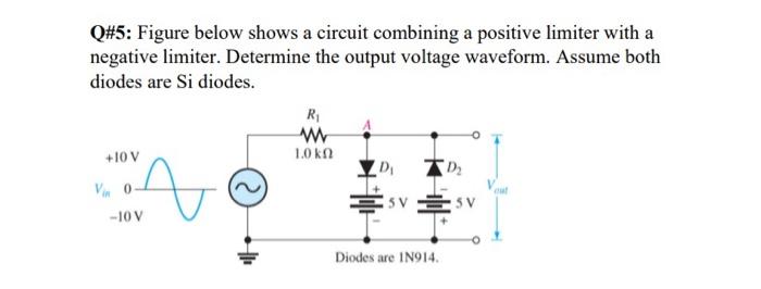 Solved Q\#5: Figure below shows a circuit combining a | Chegg.com