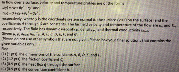 Solved In flow over a surface, velocity and temperature | Chegg.com