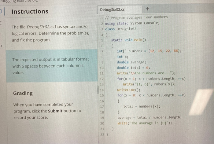 Solved gging Instructions E 1 The file DebugSixo2.cs has | Chegg.com