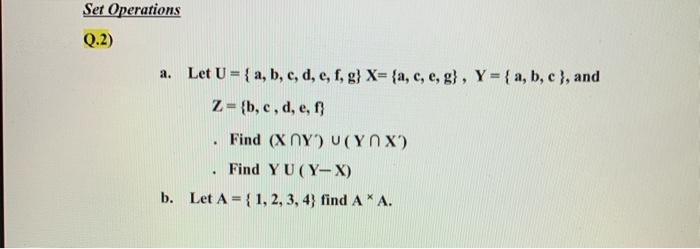 Solved A Set Operations Q 2 Let U A B C D E F Chegg Com