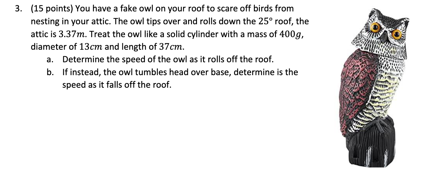 Solved (15 ﻿points) ﻿You have a fake owl on your roof to