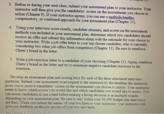 3. Before or during your next class, submit your assessment plan to your instructor. Your instructor will then give you the c