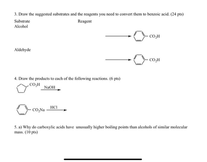 Solved 3. Draw the suggested substrates and the reagents you | Chegg.com