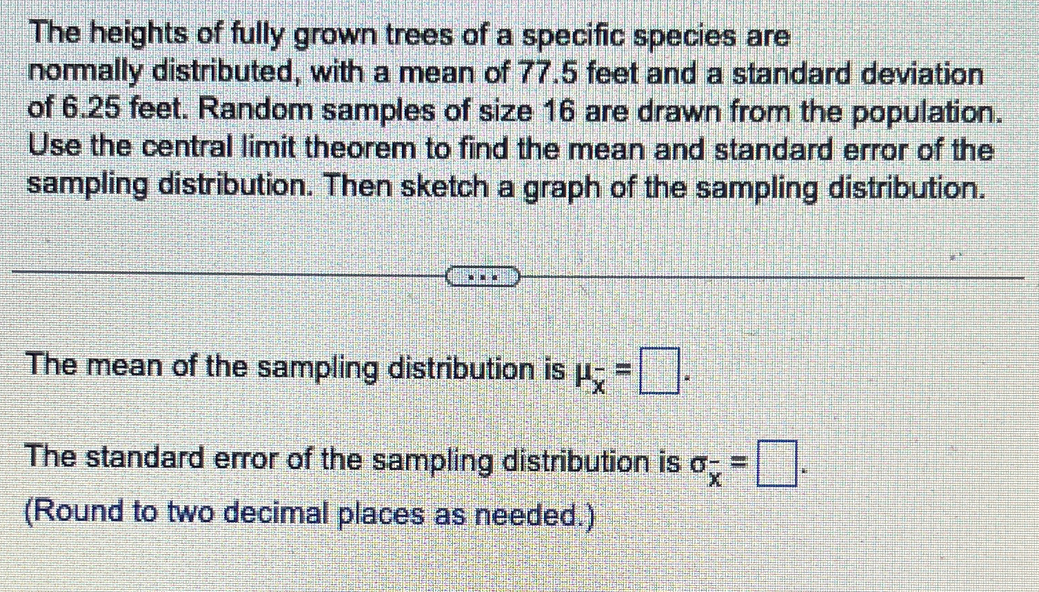 Solved The heights of fully grown trees of a specific | Chegg.com