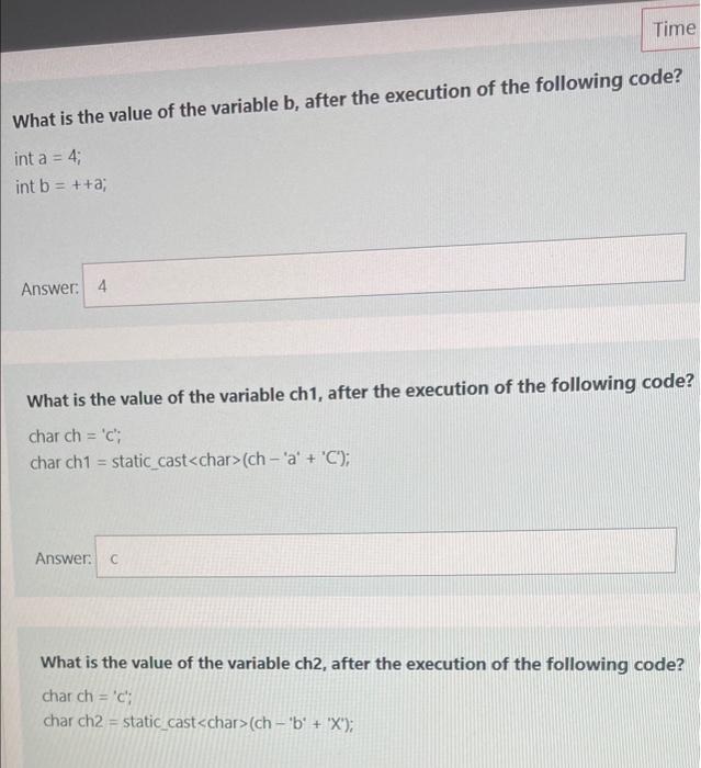 Solved Time What Is The Value Of The Variable B, After The | Chegg.com