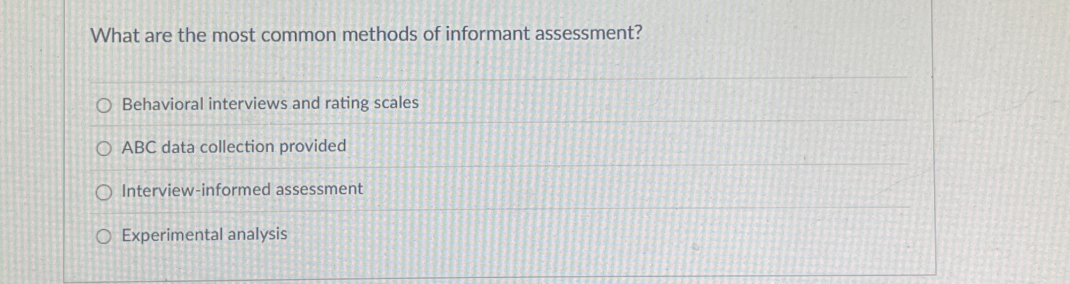 High quality solution what are the most common methods of informant