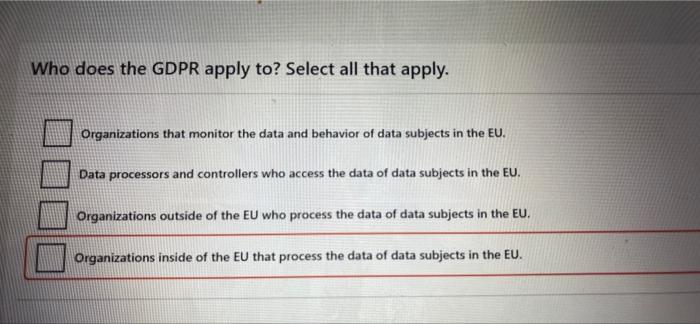 solved-who-does-the-gdpr-apply-to-select-all-that-apply-chegg