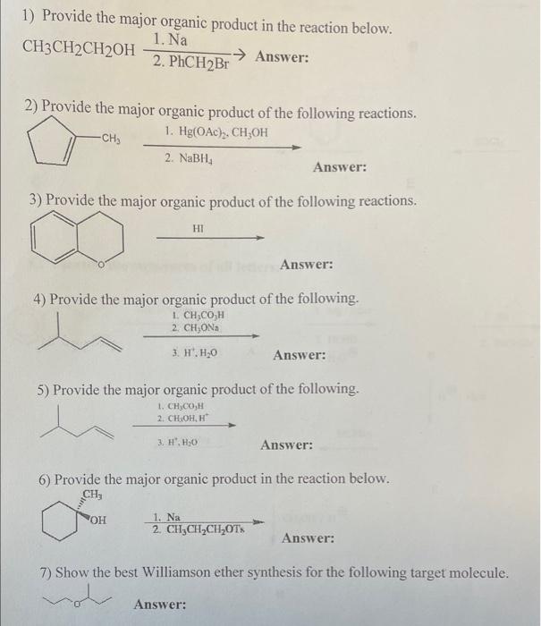 Solved 1) Provide the major organic product in the reaction | Chegg.com