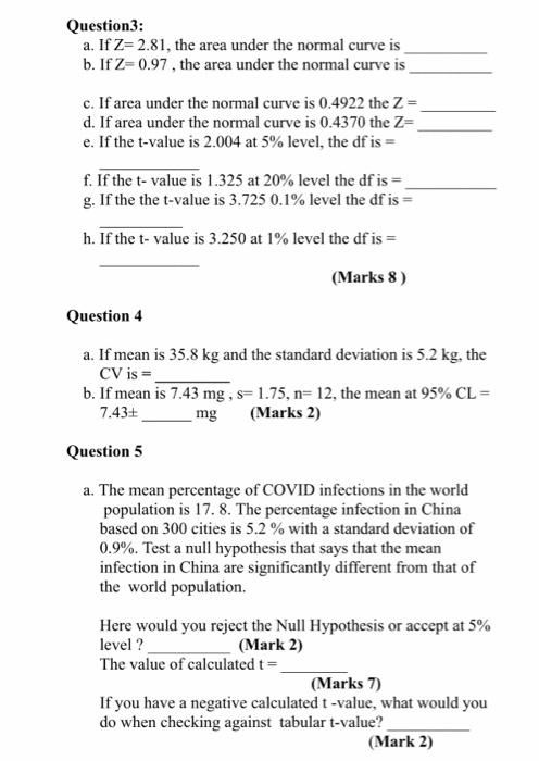 Question3 A If Z 2 81 The Area Under The Normal Chegg Com