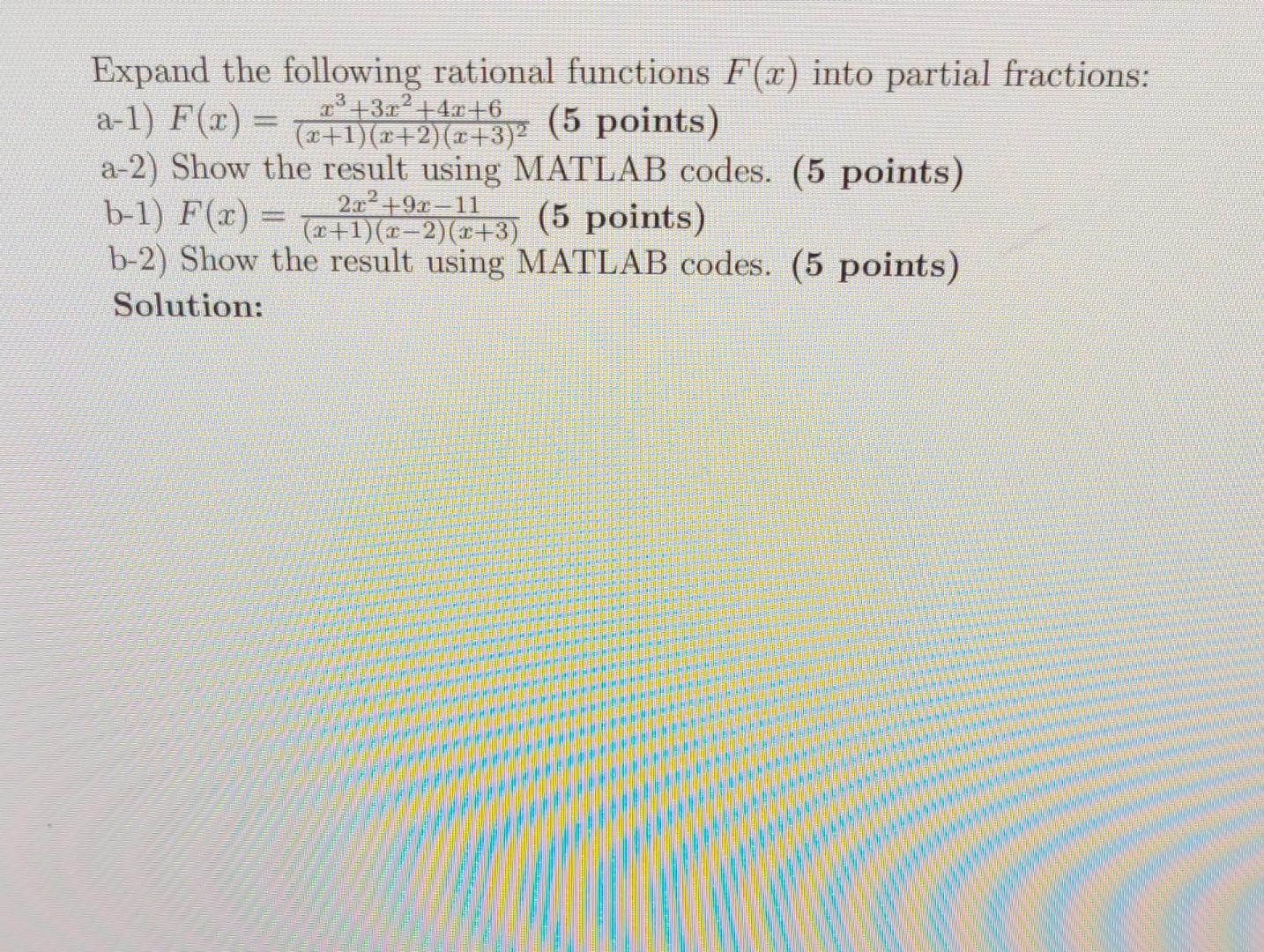 Solved Expand the following rational functions F(x) into | Chegg.com