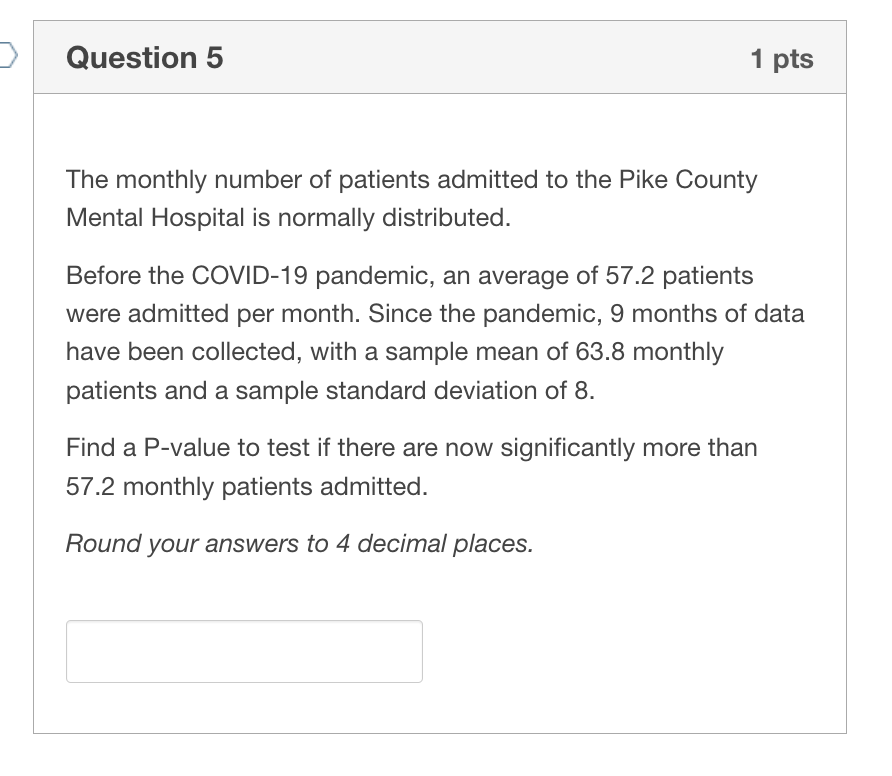 Solved Question 5The monthly number of patients admitted to | Chegg.com