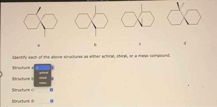 Solved ♡ co b a С d Identify each of the above structures as | Chegg.com
