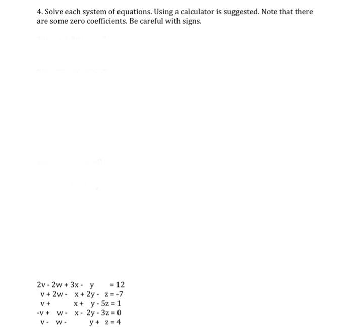 Solved 4. Solve each system of equations. Using a calculator | Chegg.com