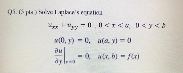 Solved Q5 5 Pts Solve Laplace S Equation Uxx Uyy 0