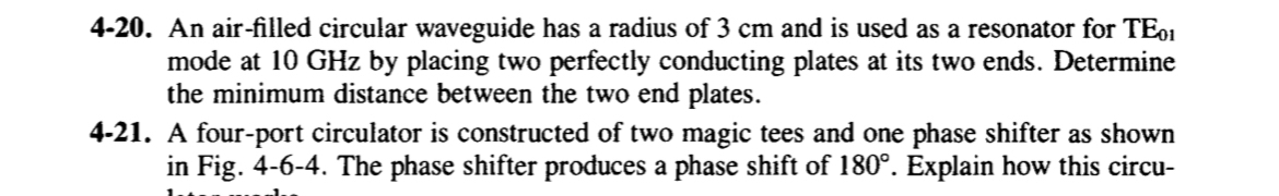 Solved by an EXPERT 4-20. ﻿An air-filled circular waveguide has a ...