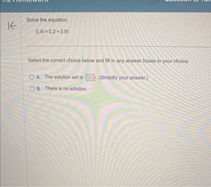 Solved Solve the equation. 0.4t=0.2+0.6t Select the correct | Chegg.com