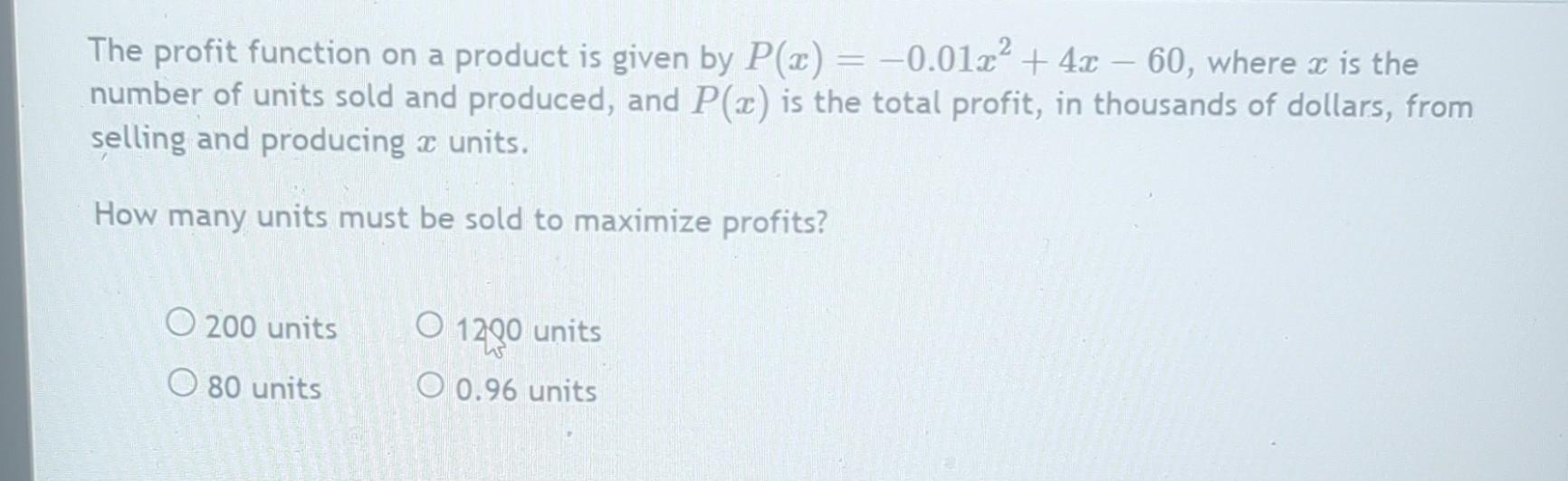 Solved The profit function on a product is given by | Chegg.com