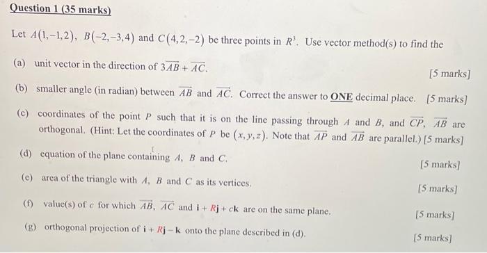 Solved Let A(1,−1,2),B(−2,−3,4) And C(4,2,−2) Be Three | Chegg.com