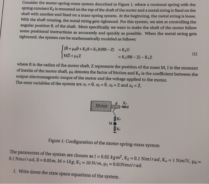 Solved Consider The Motor Spring Mass System Described In Chegg Com