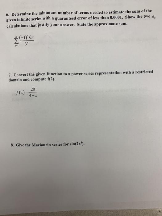 Solved 6. Determine the minimum number of terms needed to | Chegg.com