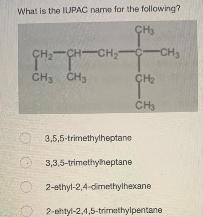 solved-what-is-the-iupac-name-for-the-following-chegg