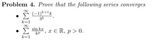 Solved Problem 4. Prove that the following series converges | Chegg.com