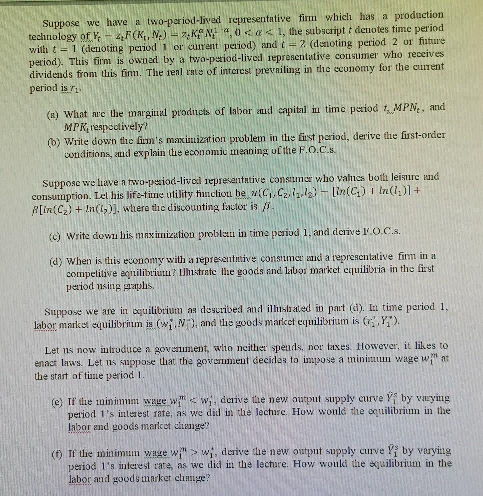 Suppose We Have A Two Period Lived Representative Chegg Com