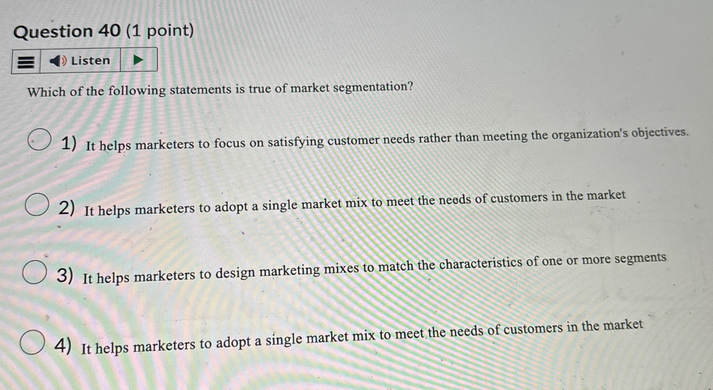 Solved Question 40 (1 ﻿point)ListenWhich of the following | Chegg.com