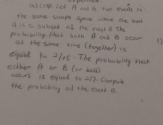 Solved A) (15p) Let A And B Two Events In The Some Somple | Chegg.com