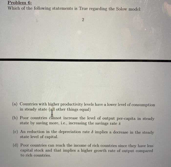 Solved Problem 6 Which of the following statements is True