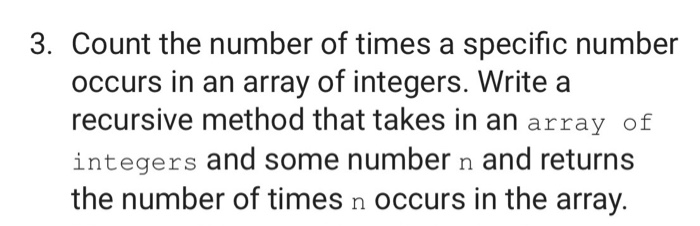 Solved 3. Count the number of times a specific number occurs | Chegg.com