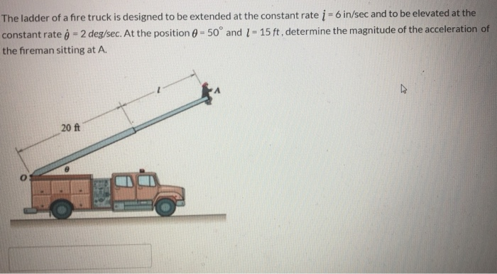 Fireman Ladder Math Problem Solved The ladder of a fire truck is designed to be extended | Chegg.com