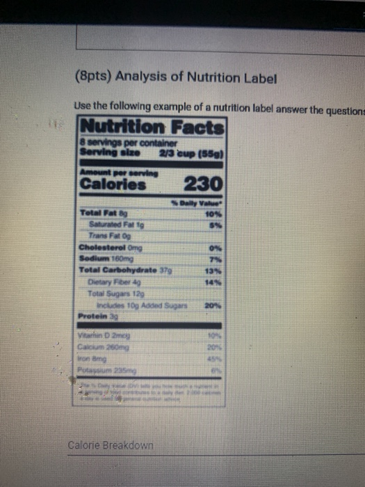 Solved Use The Following Example Of A Nutrition Label Answer | Chegg.com