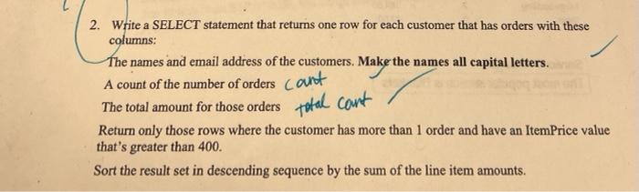 Solved 2. Write a SELECT statement that returns one row for | Chegg.com