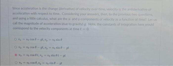 Solved Since acceleration is the change (derivative) of | Chegg.com